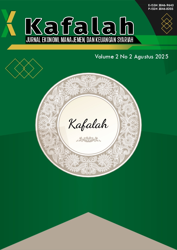 					View Vol. 2 No. 2 (2025): Kafalah: Jurnal Ekonomi, Manajemen, dan Keuangan Syariah
				